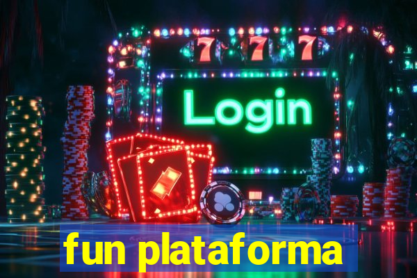 fun plataforma